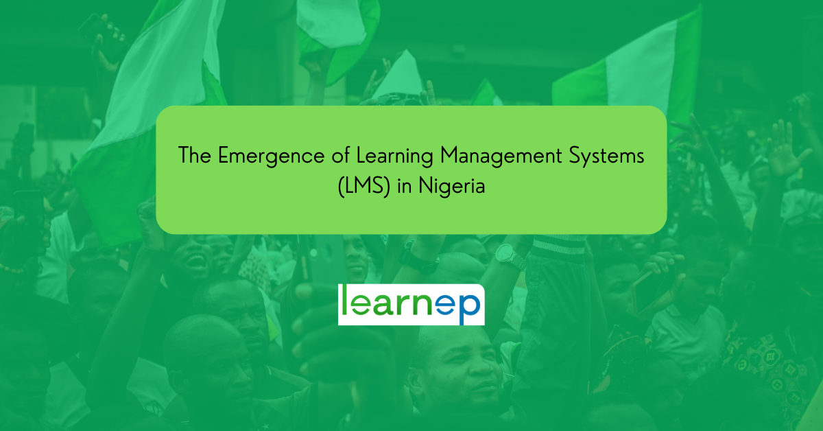 The Emergence of Learning Management Systems in Nigeria